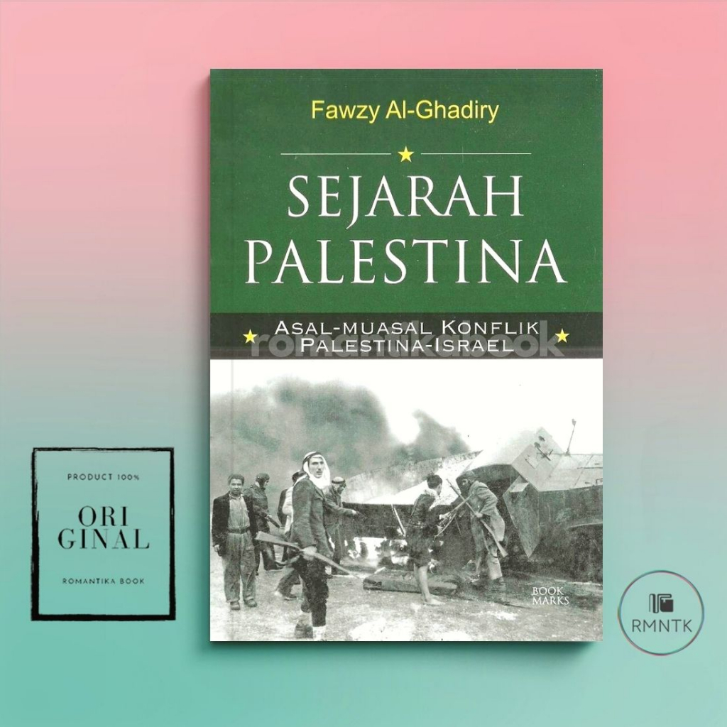 Jual Buku Sejarah Palestina Asal-muasal Konflik Palestina-Israel ...