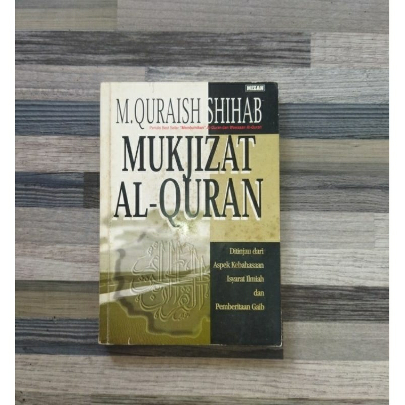 Jual MUKJIZAT AL-QUR'AN - QURAISH SHIHAB (ORIGINAL) | Shopee Indonesia