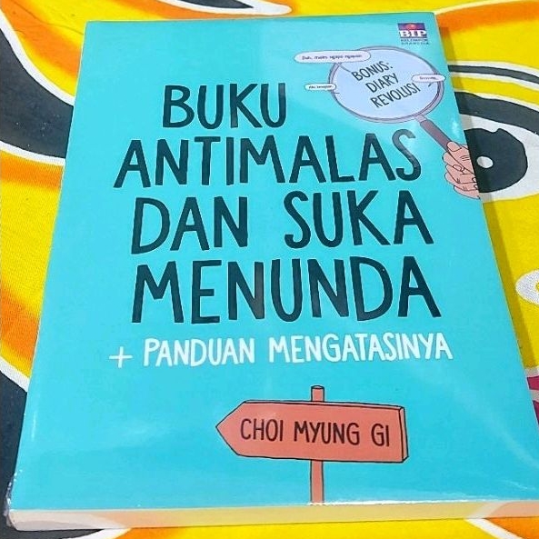 Jual Buku Antimalas Dan Suka Menunda Panduan Mengatasinya Choi Myung