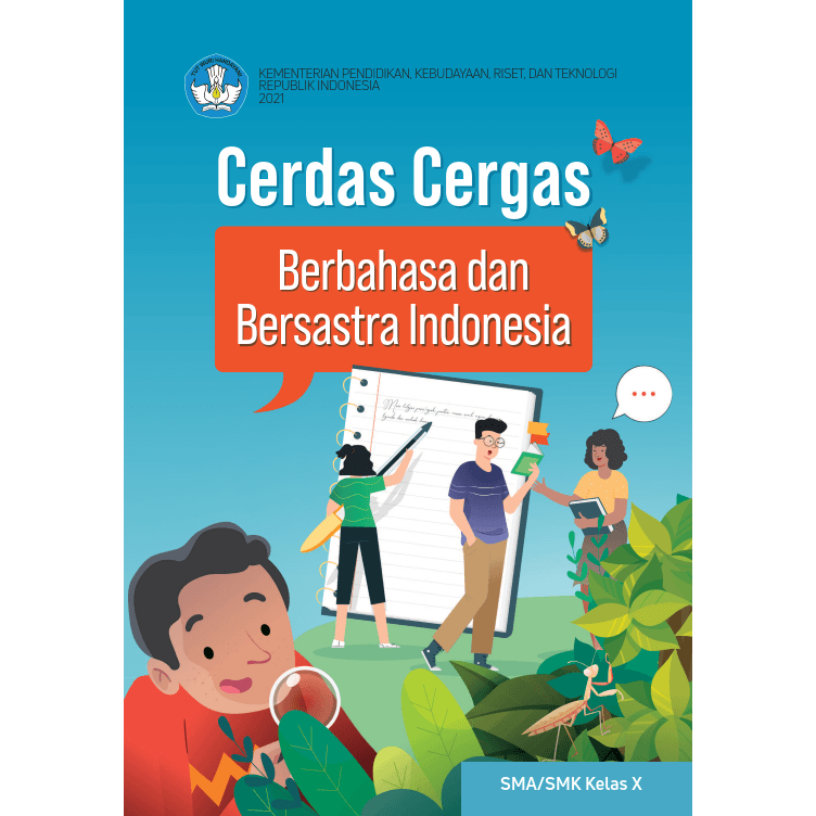 Jual KELAS 10 BHS INDO K21 Kemendikbudristek Cerdas Cergas