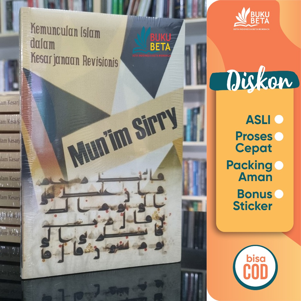 Jual Kemunculan Islam Dalam Kesarjanaan Revisionis - Mun'im Sirry ...