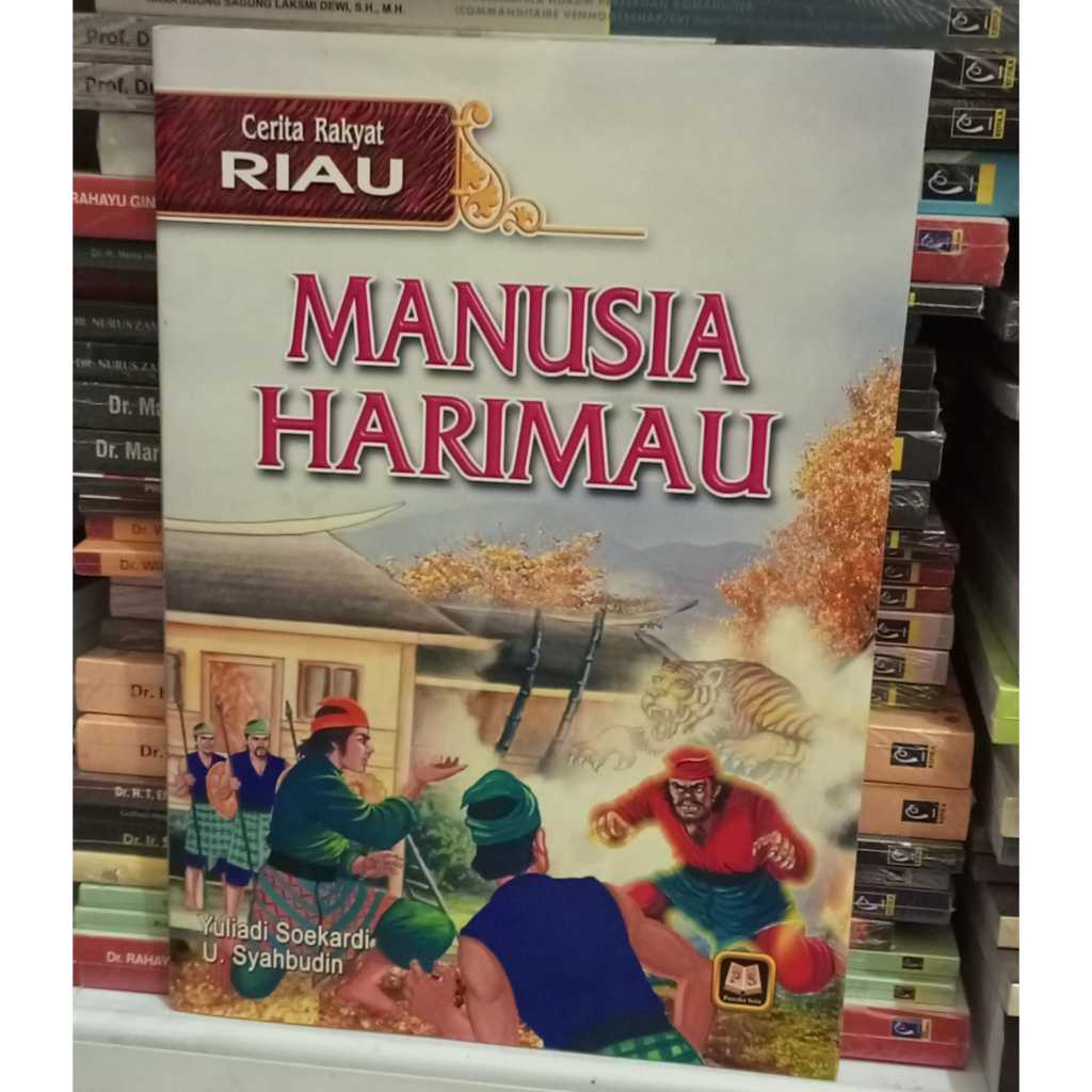 Jual CERITA RAKYAT RIAU : MANUSIA HARIMAU - PUSTAKA SETIA | Shopee ...