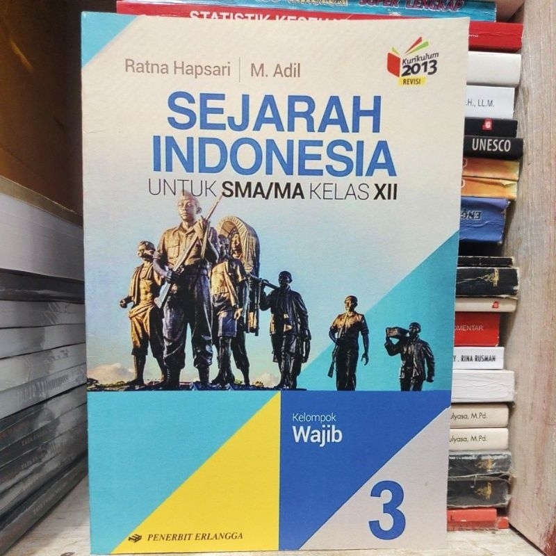 Jual Sejarah Indonesia Kelas 12 SMA Kurikulum 2013 Revisi | Shopee ...