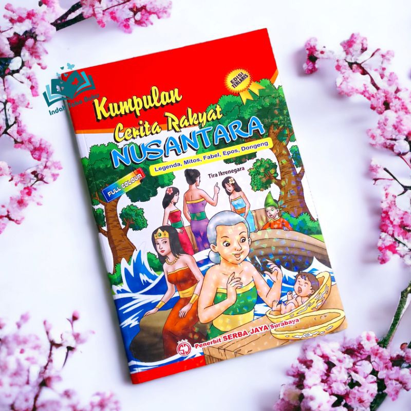 Jual Sj Buku Kumpulan Cerita Rakyat Nusantara Legenda Mitos Fabel Epos Dongeng Disertai 5548