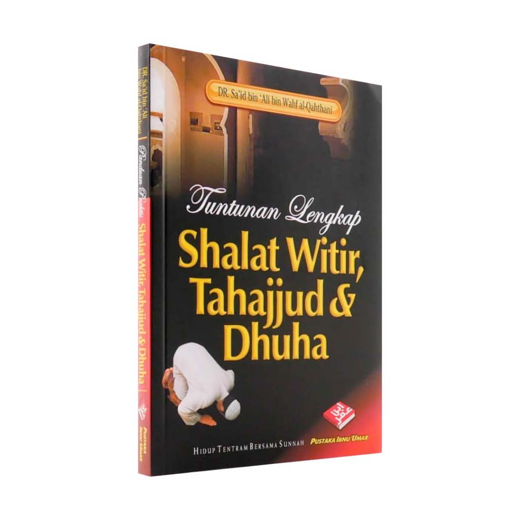 Jual Tuntunan Lengkap Shalat Witir , Tahajjud & Dhuha (Pustaka Ibnu ...