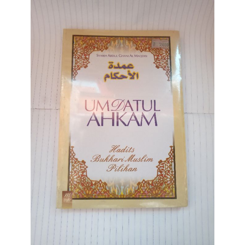 Jual Umdatul Ahkam Hadits Hadits Muslim Pilihan Syaikh Abdul Ghani