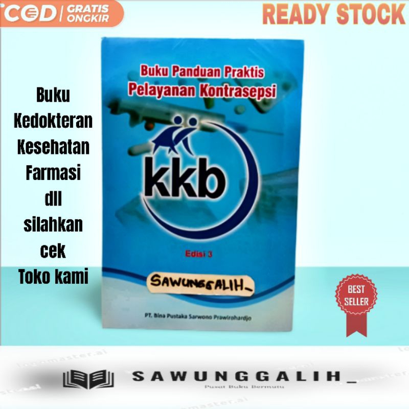 Jual Buku Panduan Praktis Pelayanan Kontrasepsi KKB Edisi 3 ( Terbaru ...