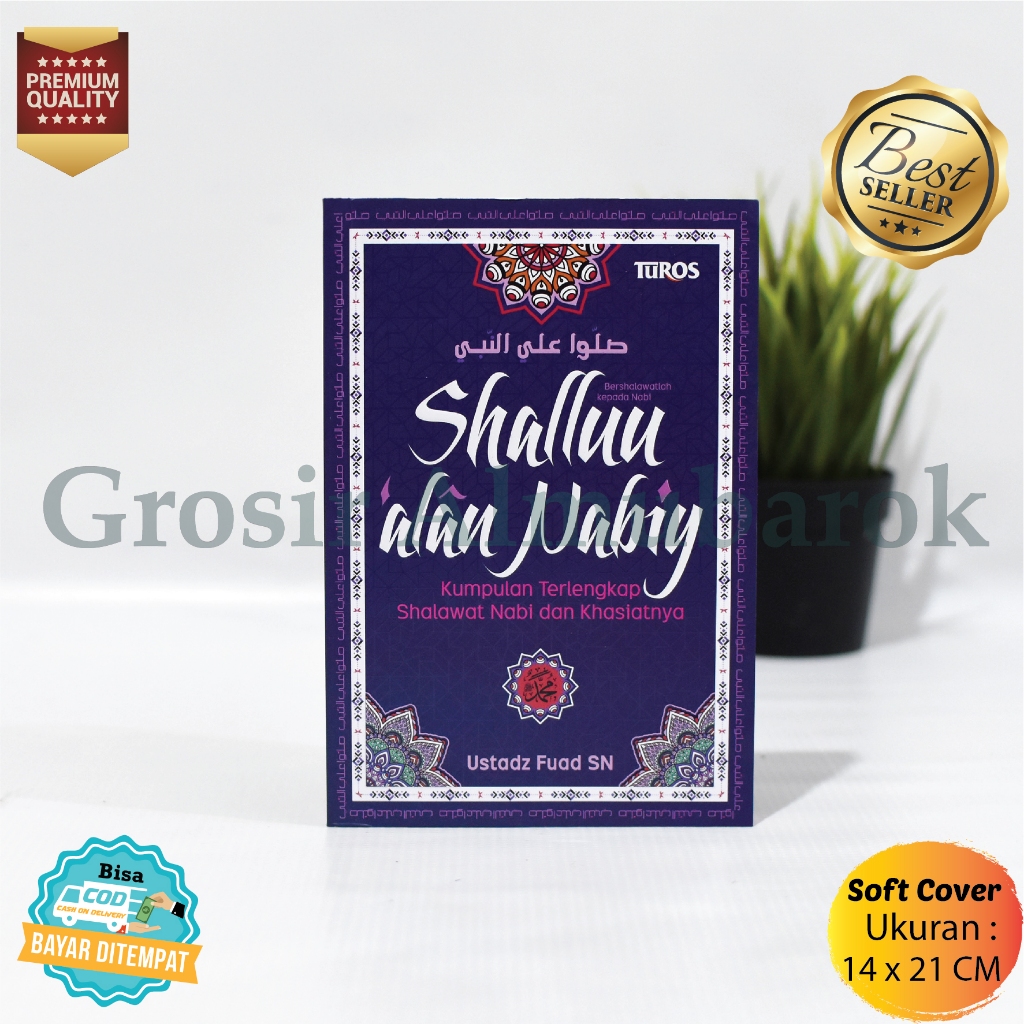 Jual Buku SHALLU ALAN NABIY Kumpulan Terlengkap Sholawat Nabi Dan ...