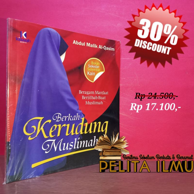 Jual Buku Berkah Kerudung Muslimah - Beragam Manfaat Berjilbab Buat ...