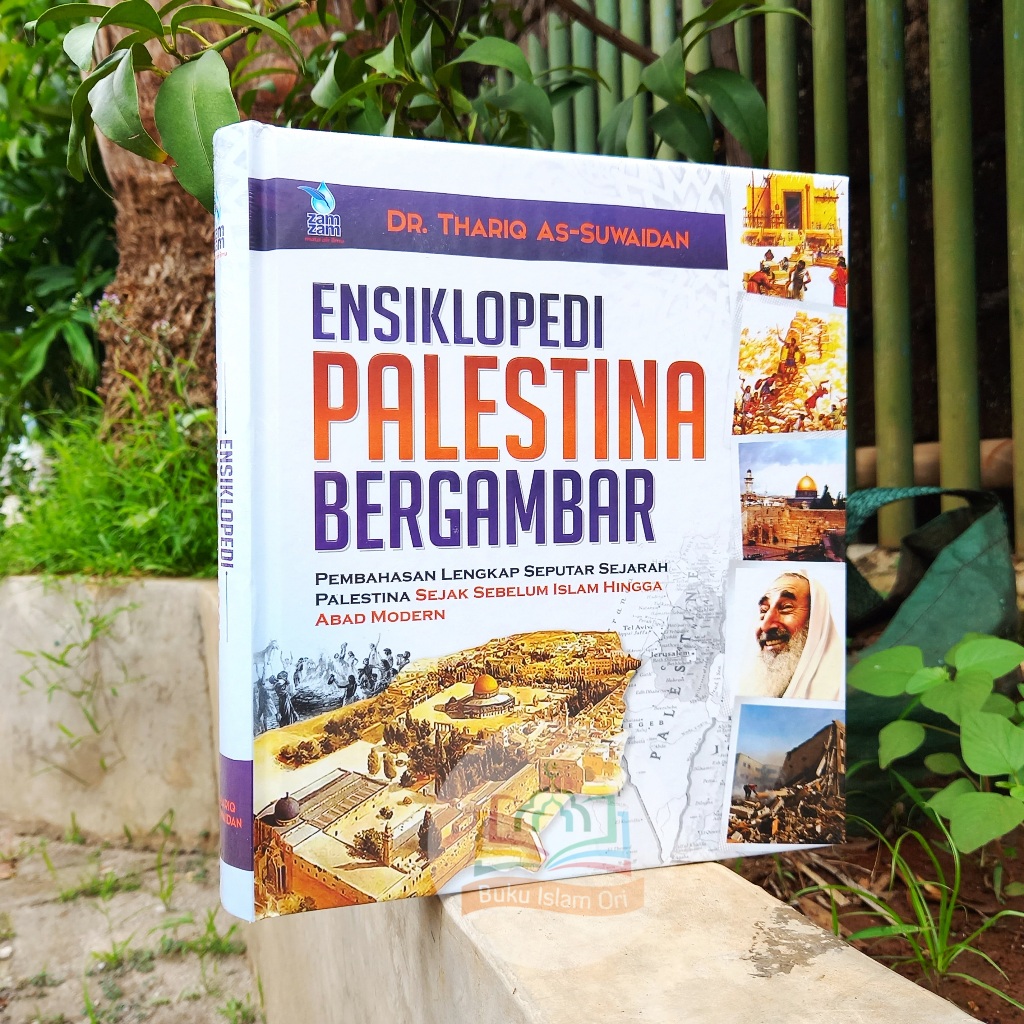 Jual Ensiklopedi Palestina Bergambar - Dr. Thariq As-Suwaidan - Sejarah ...