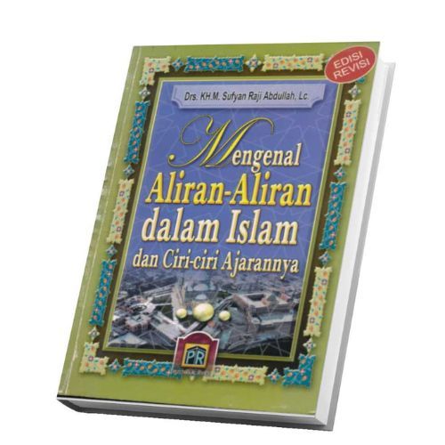 Jual 443) Mengenal Aliran-Aliran Dalam Islam Dan Ciri-Ciri Ajarannya ...