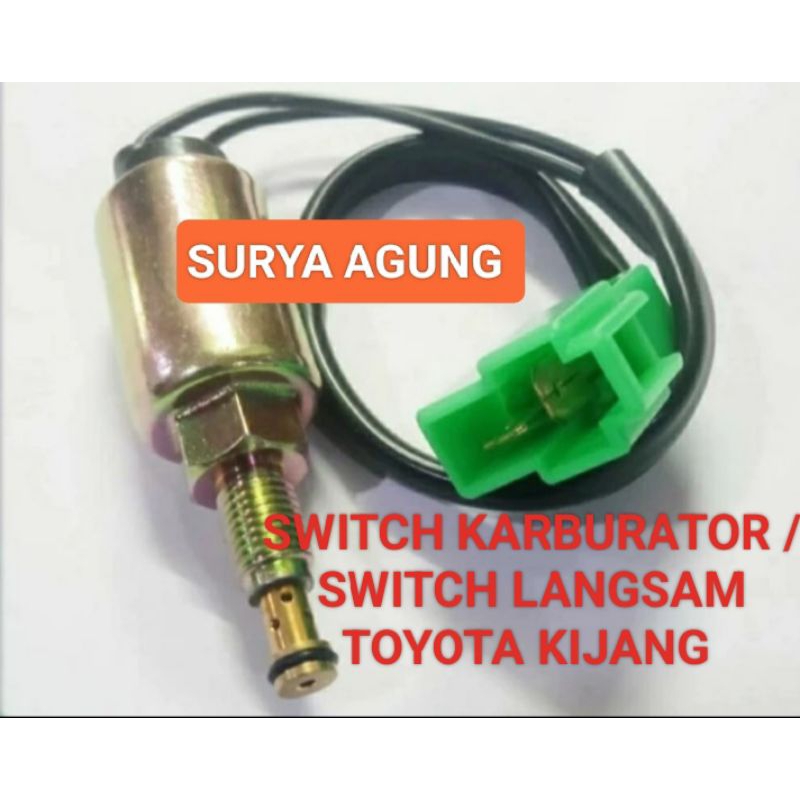 Jual SWITCH KARBURATOR / SWITCH LANGSAM TOYOTA KIJANG 4K / 5K | Shopee ...
