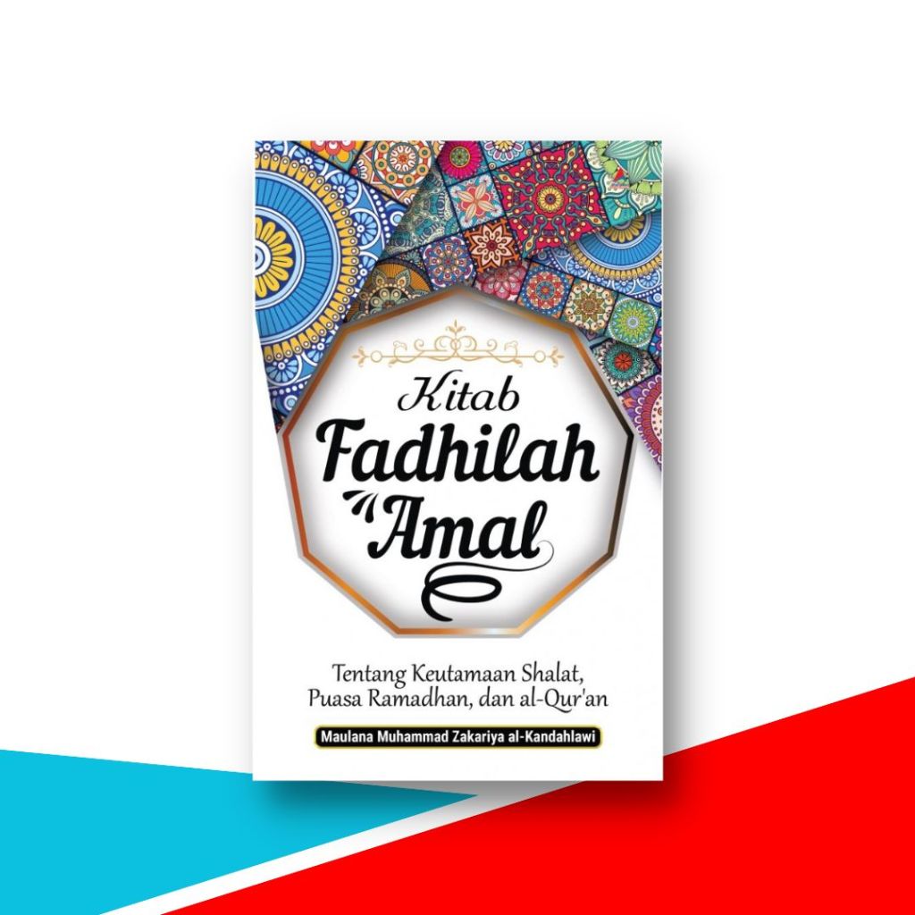 Jual Buku Kitab Fadhilah Amal , Tentang Keutamaan Shalat, Puasa ...