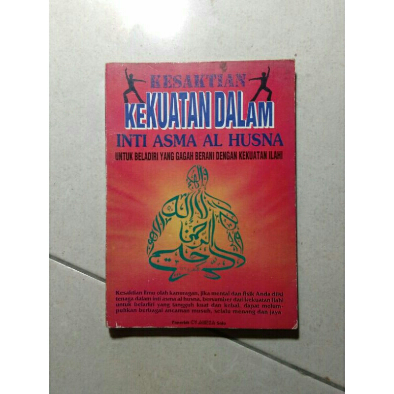 Jual Buku Kesaktian Kekuatan Dalam Inti Asma Al Husna Untuk Beladiri Yang Gagah Berani Shopee 1016