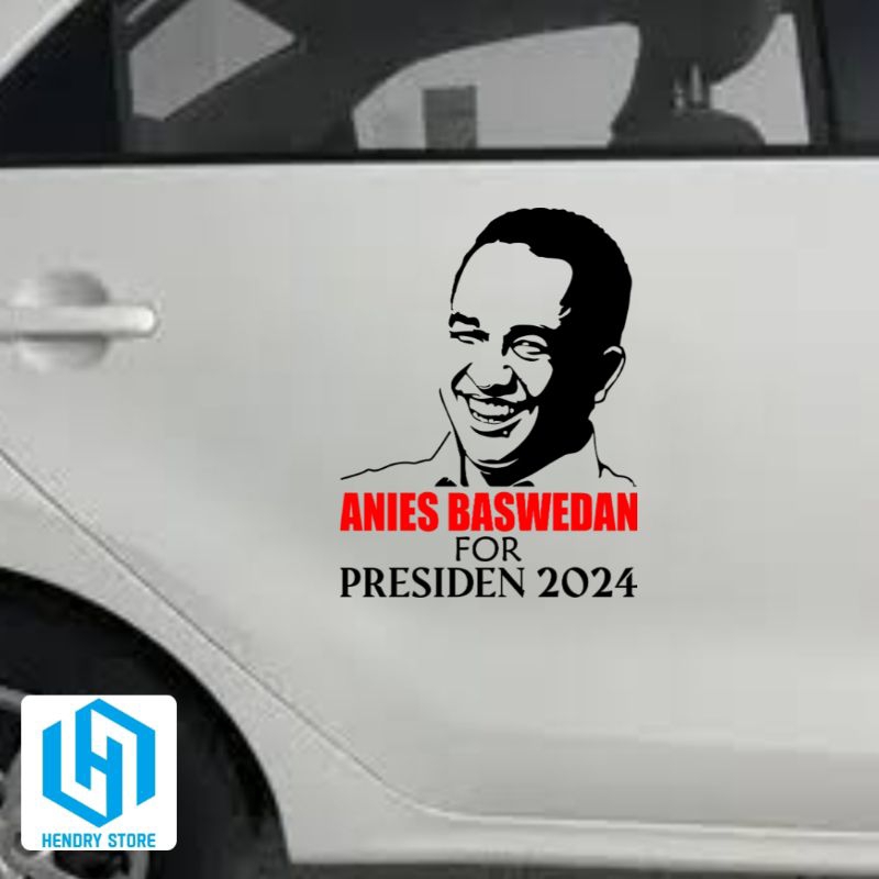 Jual Stiker Anies Baswedan For Presiden 2024 Cutting Sticker Pintu