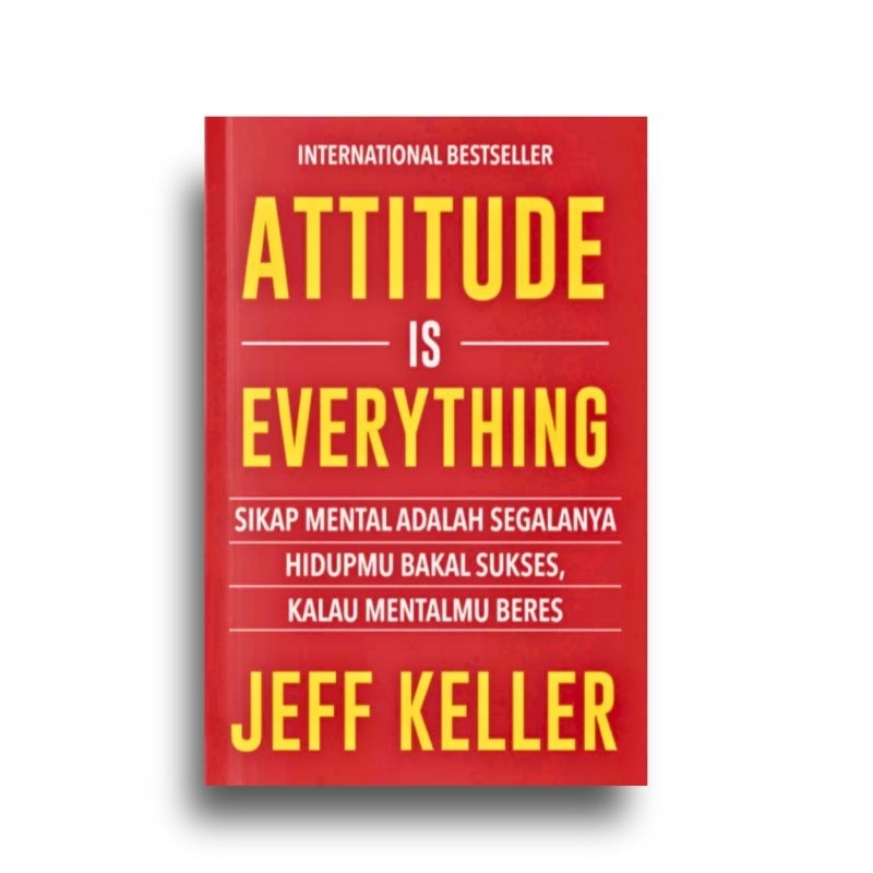 Jual Buku Attitude is Everything by Jeff Keller | Shopee Indonesia