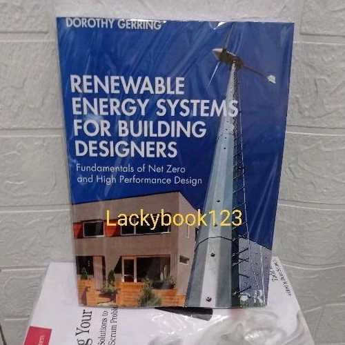 Jual Buku Renewable Energy Systems for Building Designers by Dorothy ...