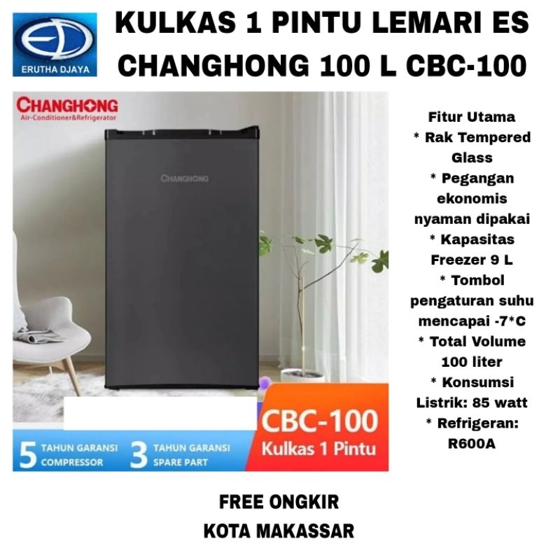 Jual Kulkas 1 Pintu CHANGHONG 100 L CBC-100 CBC100 | Shopee Indonesia