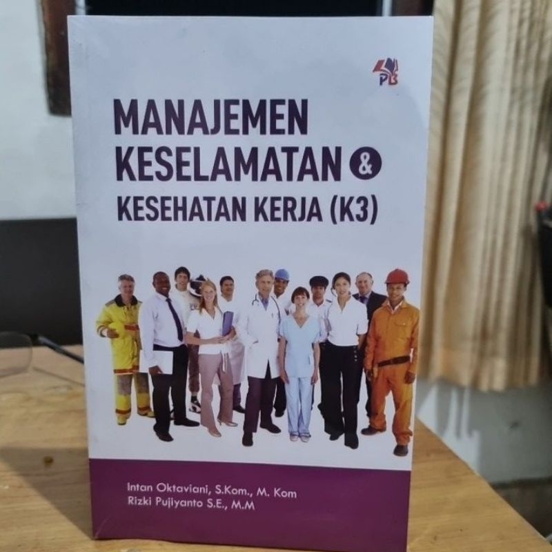 Jual Buku Manajemen Keselamatan & Kesehatan Kerja (k3) | Shopee Indonesia