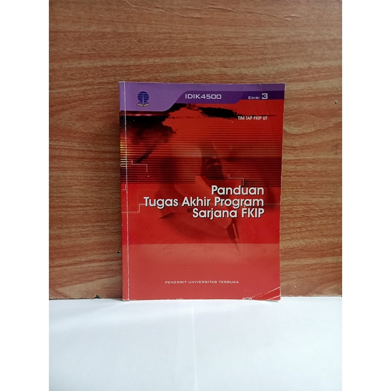 Jual Buku Panduan Tugas Akhir Program Sarjana FKIP Edisi 3 - Tim TAP ...