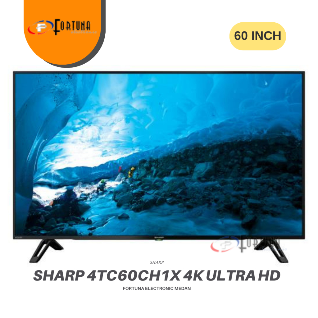 Jual SHARP LED TV 60 INCH 4K UHD 4TC60CH1X / 4TC60CH1X AQUOS MEDAN
