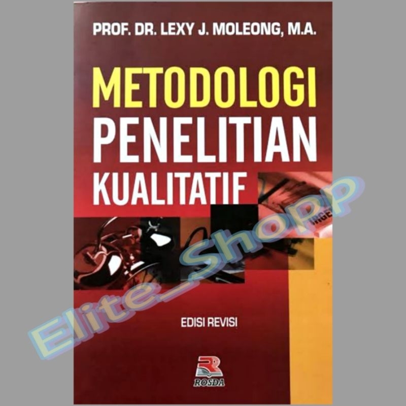 Jual Buku Metodologi penelitian kualitatif by Lexy J Moleong | Shopee ...