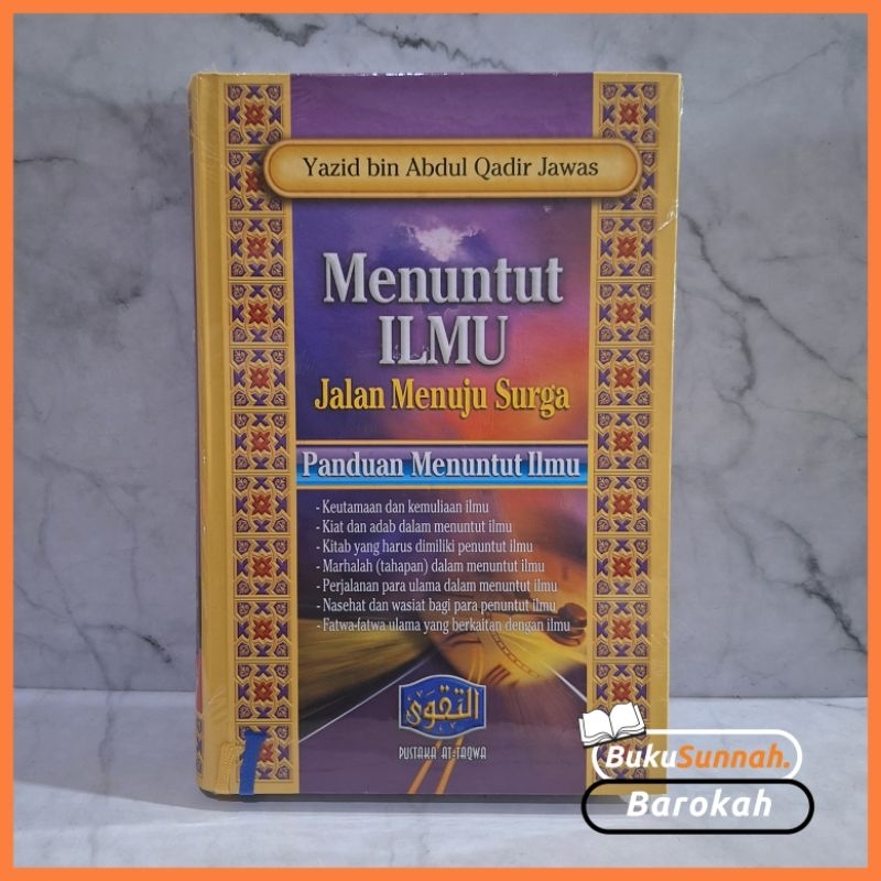 Jual Menuntut Ilmu Jalan Menuju Surga - Original Pustaka At Taqwa ...