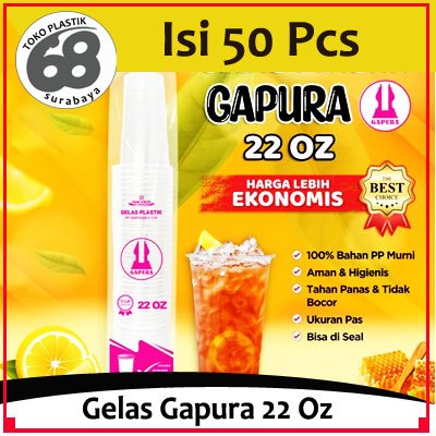 Gelas Plastik 22 Oz Merk Gapura Isi 50 Pcs