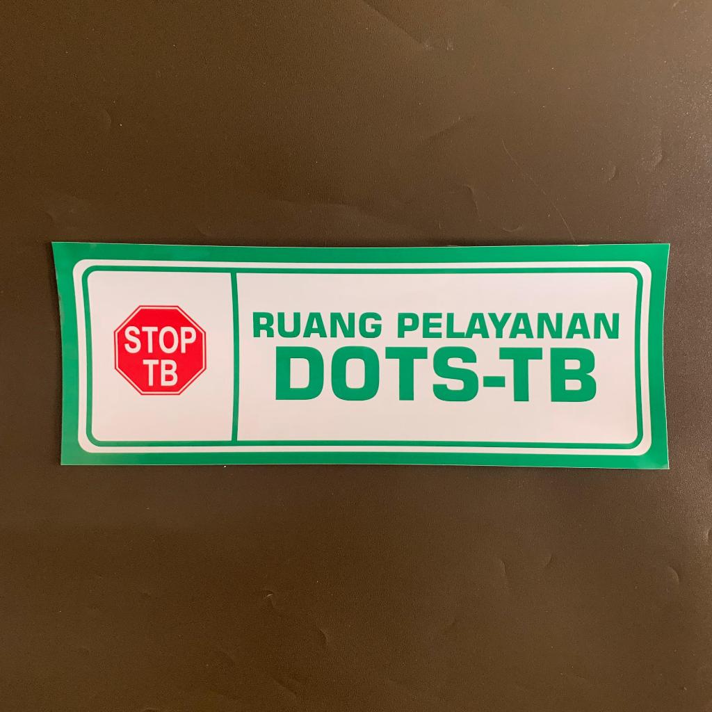 Jual Stiker Ruang Pelayanan Dots Tb Stiker Nama Ruang Kesehatan