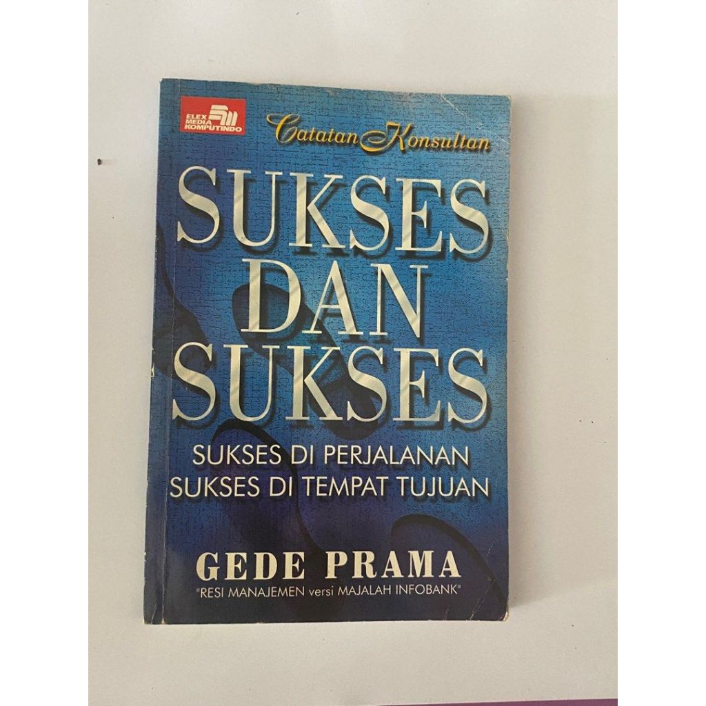 Jual Catatan Konsultan Sukses Dan Sukses Sukses di Perjalanan Sukses di ...