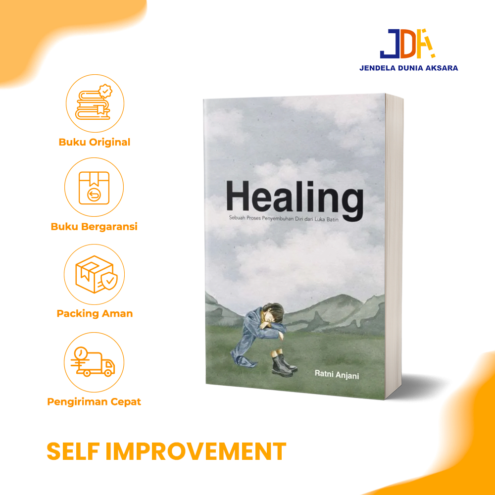 Jual Buku Healing Sebuah Proses Penyembuhan Diri Dari Luka Batin