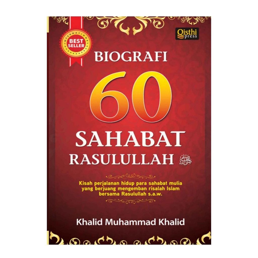 Jual Buku Biografi 60 Sahabat Rasulullah - Khalid Muhammad Khalid ...