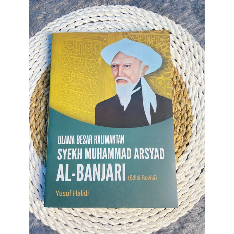 Jual Kitab Ulama Besar Kalimantan / Syekh Muhammad Arsyad Al-Banjari ...