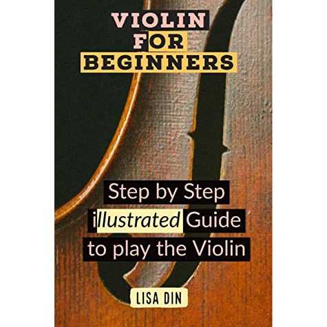 Jual Buku Pdf_Violin for Beginners: Step by Step Illustrated Guide to ...
