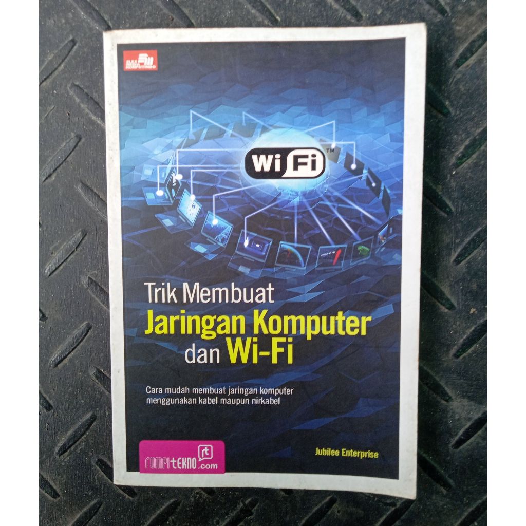 Jual Buku Trik Membuat Jaringan Komputer Dan Wifi - Jubilee Enterprise ...