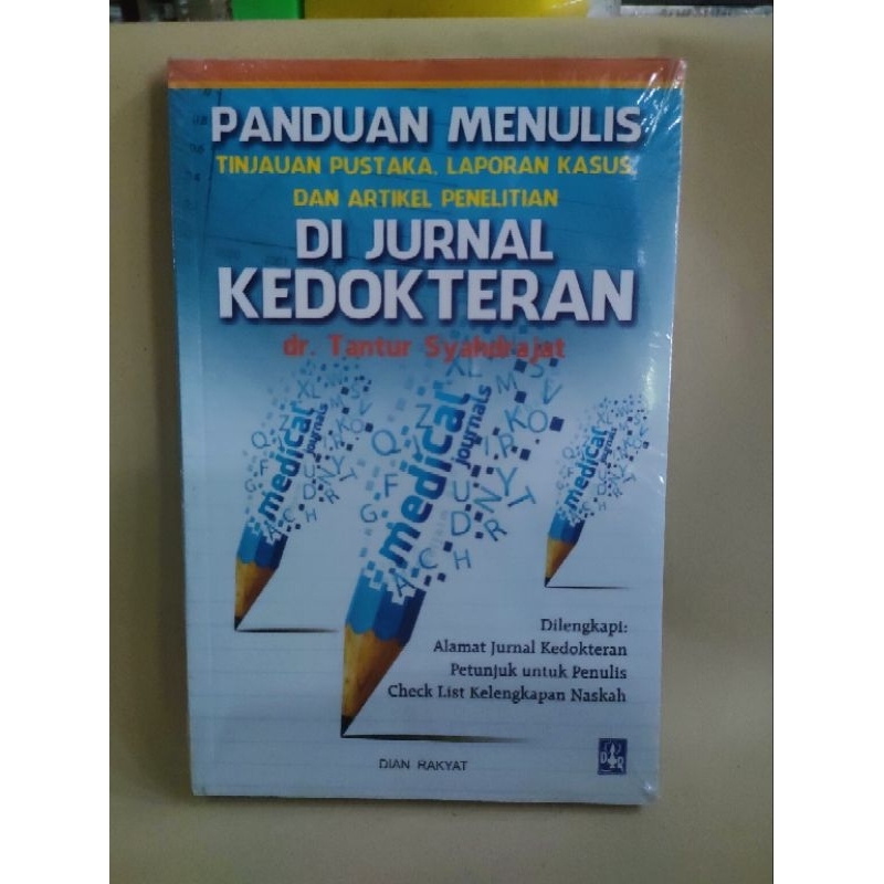 Jual Buku Panduan Menulis Tinjauan Pustaka, Laporan kasus, dan Artikel ...