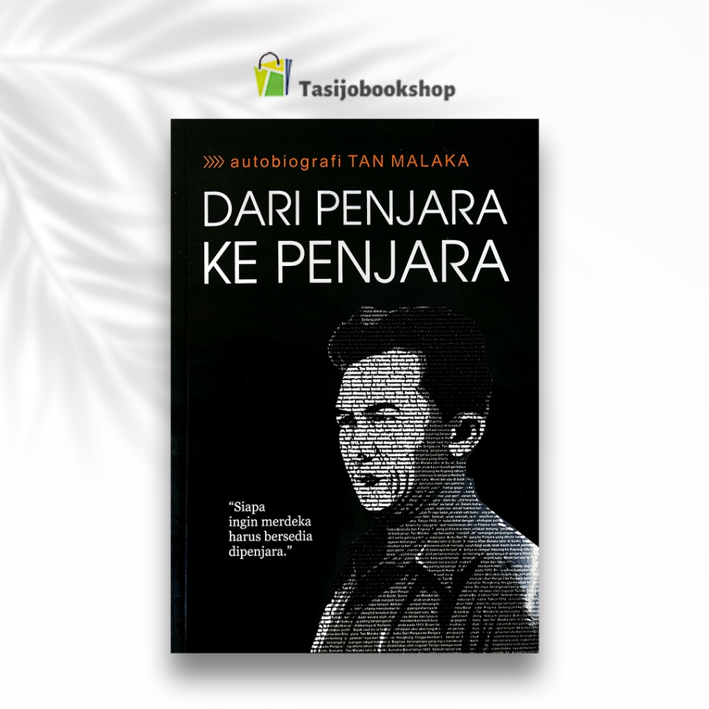 Jual Buku Sejarah, Sosial Politik: AUTOBIOGRAFI TAN MALAKA: DARI ...