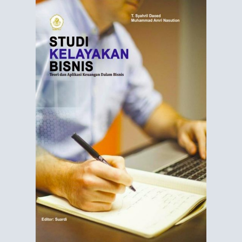 Jual Studi Kelayakan Bisnis Teori Dan Aplikasi Keuangan Dalam Bisnis (T ...