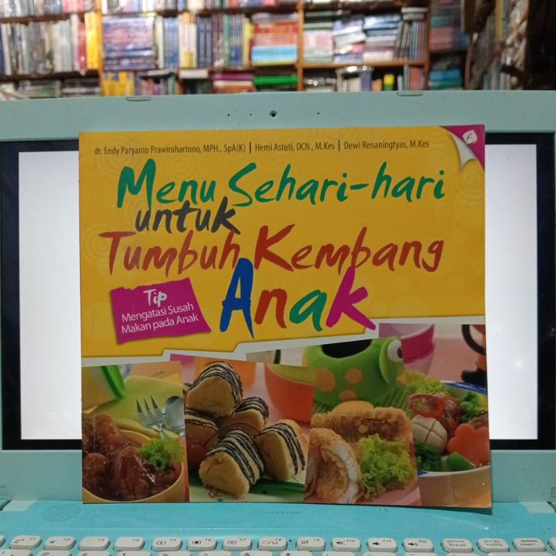 Jual Buku Menu Sehari - Hari Untuk Tumbuh Kembang Anak Tip Mengatasi ...