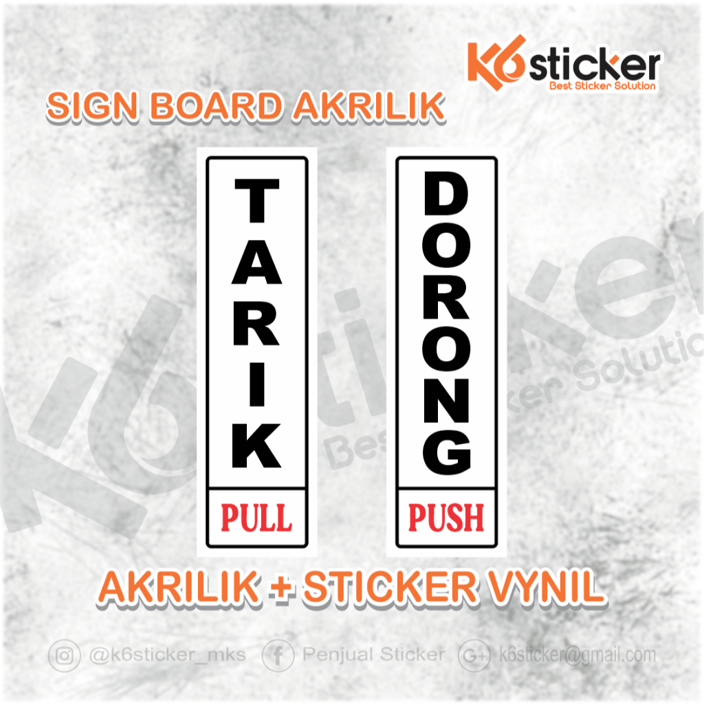 Jual Sign Board Akrilik Tarik Dorong Sign Tarik Dorong Sign Label