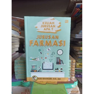 ( PROMO BUKU MURAH ORIGINAL ) BUKU KULIAH / JURUSAN FARMASI / KULIAH JURUSAN APA? / RINI INGGRIANI,S.Si., Apt. / BEST SELLER / jurusan farmasi