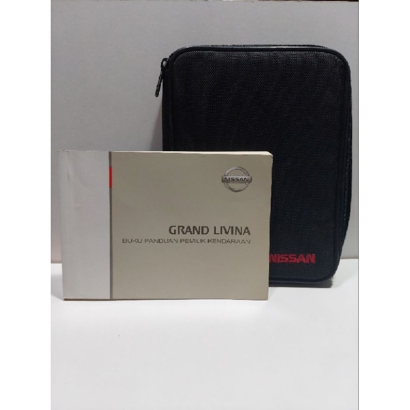 Jual BUKU MANUAL BOOK PANDUAN PEDOMAN PEMILIK MOBIL NISSAN GRAND LIVINA L10 + TAS NISSAN