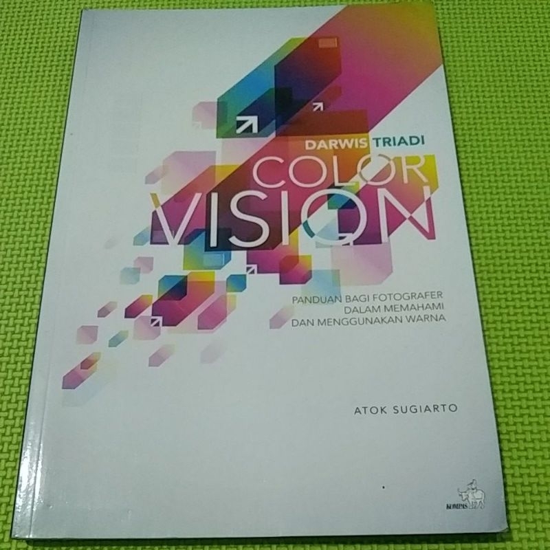 Jual Darwis Triadi Color Vision (panduan bagi fotografer dalam memahami ...