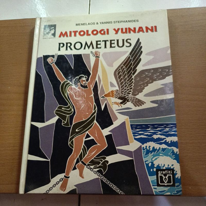 Jual Buku menelaos & yannis stephanides mitologi yunanai Prometeus buku ...