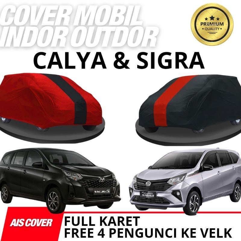 Cover Mobil Sarung Mobil Calya Sigra Indor And Semi Outdor Premium