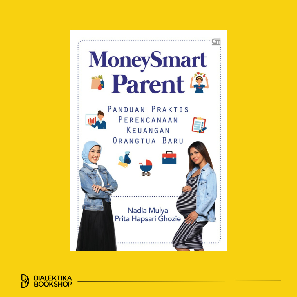 Jual MoneySmart Parent Panduan Praktis Perencanaan Keuangan Orangtua ...