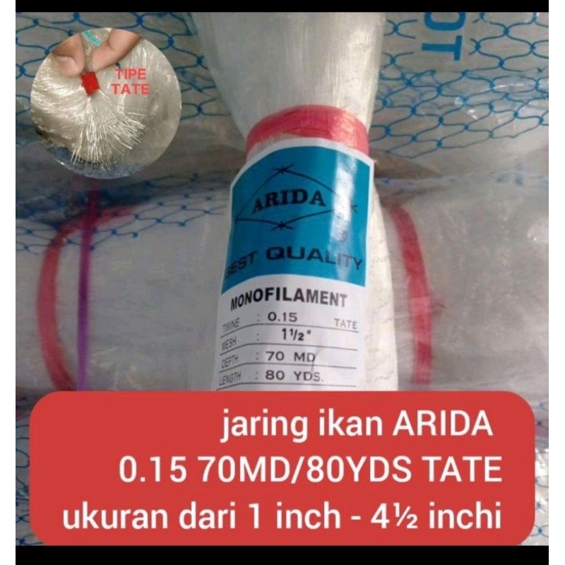 Jual . JARING IKAN ARIDA 0.15 70MD/80YDS TATE UKURAN 1 INCH - 4½ INCH ...