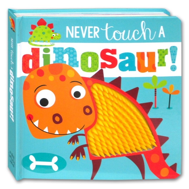Jual Never Touch a Dinosaur! (Touch and Feel Board book) [Make Believe ...