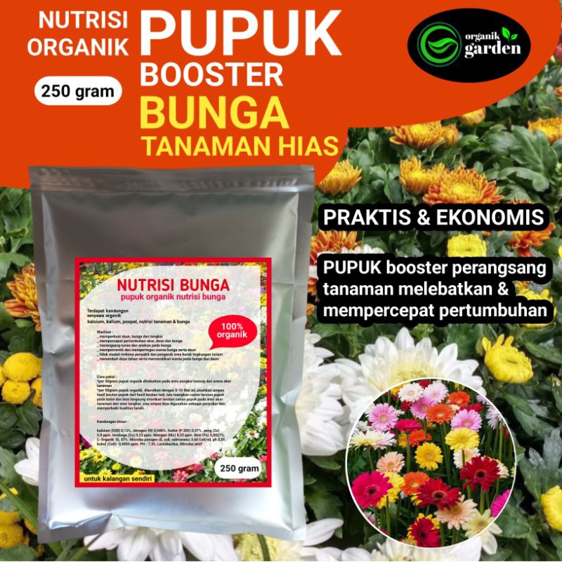 booster nutrisi organik pupuk BUNGA & TANAMAN HIAS 250gram