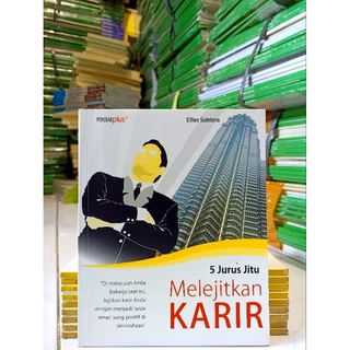 ( PROMO BUKU MURAH ORIGINAL ) BUKU BISNIS / 5 JURUS JITU MELEJITKAN KARIR / ELLIES SUTRISNA / BEST SELLER / INVESTASI / KARIR / 5 JURUS JITU /